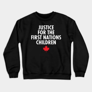 Justice for the FIRST NATIONS Children Crewneck Sweatshirt